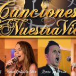 "Canciones de Nuestra Vida"