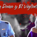 "La Dama y El Vigilante"