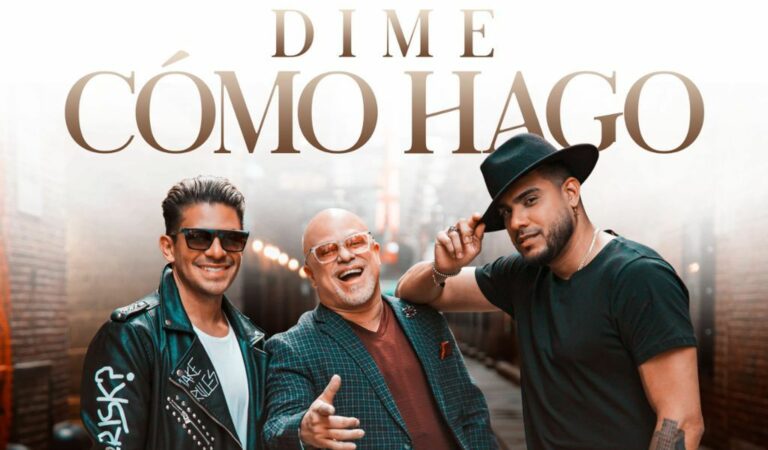 NELSON ARRIETA, RONALD BORJAS Y OSCARCITO ESTRENAN“DIME CÓMO HAGO”