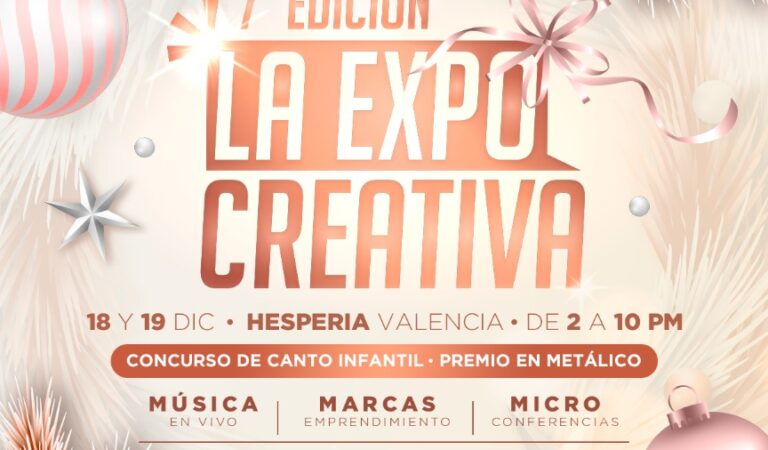 La séptima edición de “La Expo Creativa” viene con circo, concierto llanero y magia