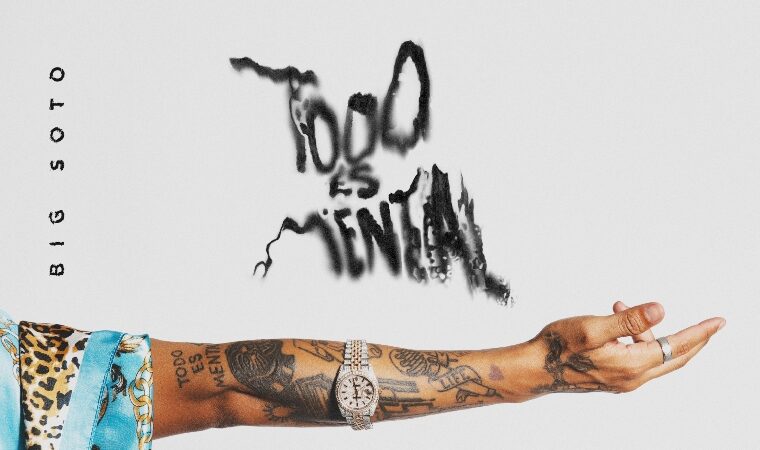 Con su tercer álbum de estudio, Big Soto sentencia que «Todo es mental»