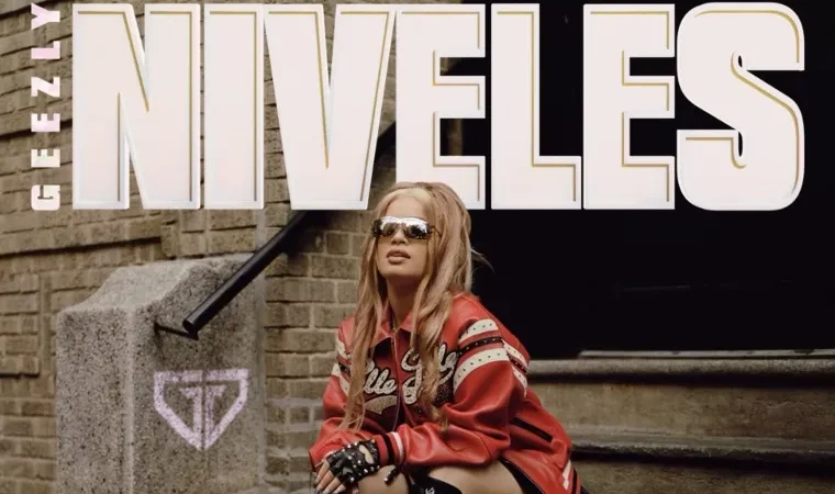 ¡Poder femenino! Geezly se presenta en la industria con su tema «Niveles»