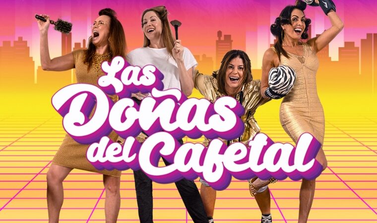 Viviendo como si no hubiera un mañana: “Las Doñas del Cafetal” llegaron a la plataforma de Simpleplus
