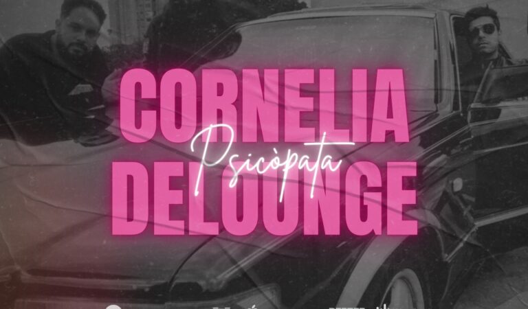Cornelia Delounge arranca el 2025 con su nuevo sencillo “Psicópata”