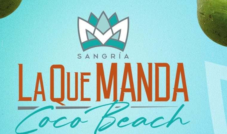 Sangría La Que Manda lanza “Coco Beach”, su nueva edición especial sabor a Coco